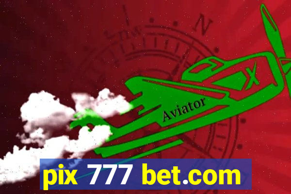 pix 777 bet.com